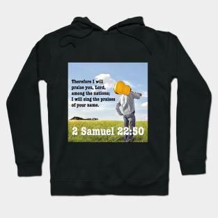 2 Samuel 22:50 Hoodie